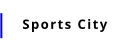 Sports City