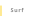 Surf