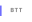 BTT